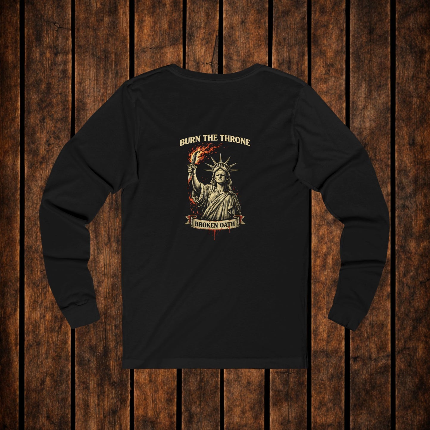 Burn the Throne Long Sleeve