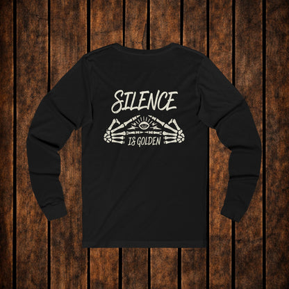 Silence Is Golden Long Sleeve
