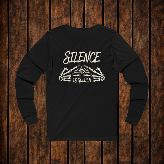 Silence Is Golden Long Sleeve